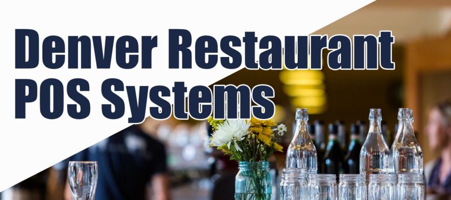 denver restaurant pos systems